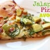 Jalapeno Pizza with Avocado from createdbydiane