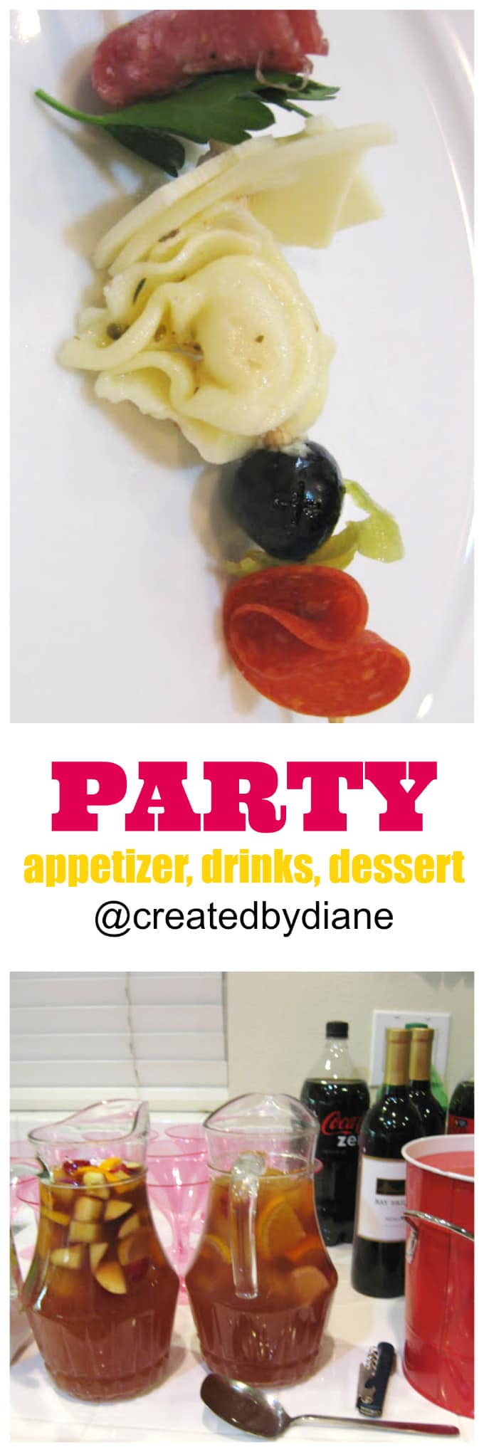 party how to appetizer drinks and dessert made easy @createdbydiane