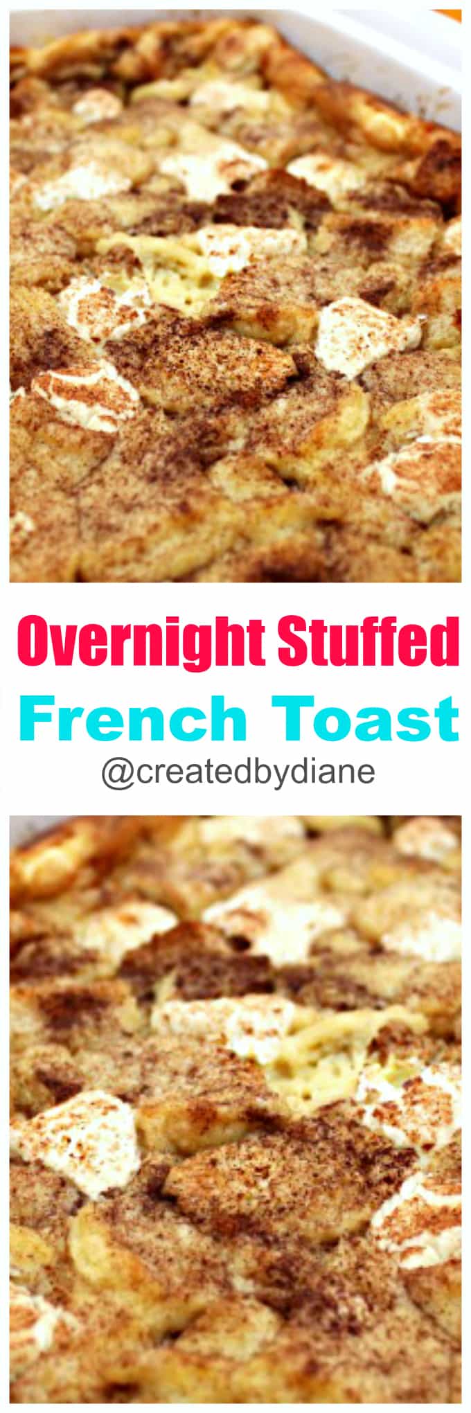 overnight stuffed french toast recipe great for the holidays @createdbydiane