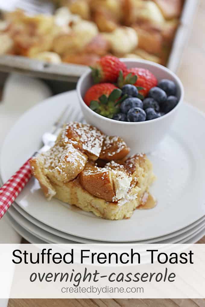 stuffed french toast- overnight casserole createdbydiane.com