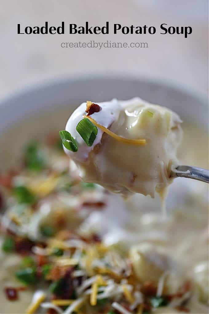 loaded baked potato soup recipe from createdbydiane.com