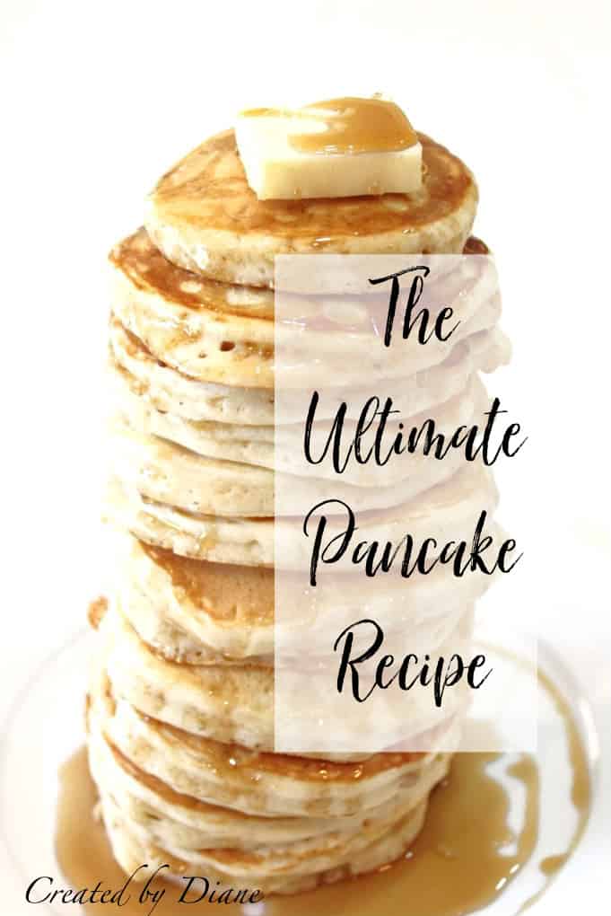 the ULTIMATE pancake recipe createdbydiane.com
