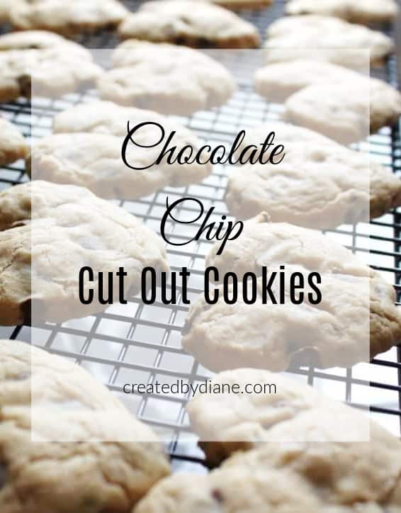 Chocolate Chip Cut Out Cookies creatdbydiane.com