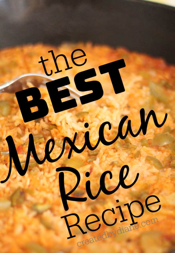 the BEST Mexican Rice Recipe createdbydiane.com