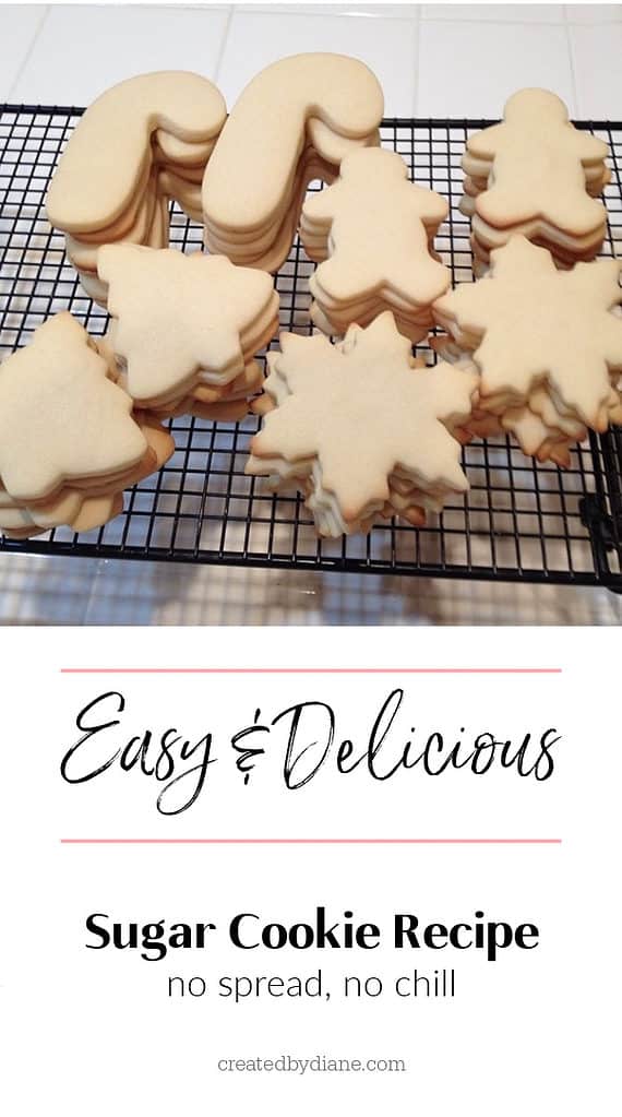 easy and delicious sugar cookie reicpe no spread, no chill, cut out cookies createdbydiane.com