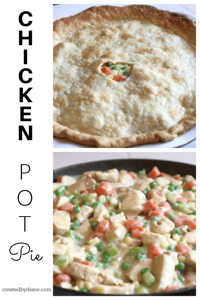 CHICKEN POT PIE quick and easy createdbydiane.com