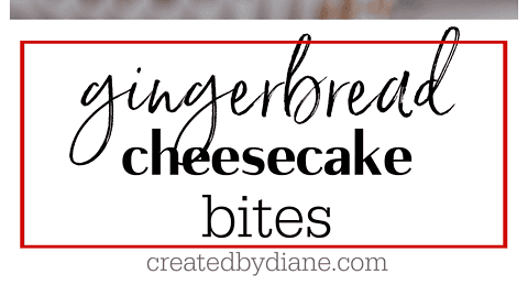 gingerbread cheesecake bites from createdbydiane.com