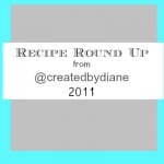 2011 recipes from @createdbydiane
