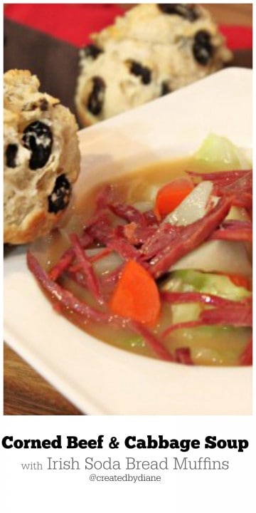 Corned Beef and Cabbage Soup from @createdbydiane with Irish Soda Bread Muffins