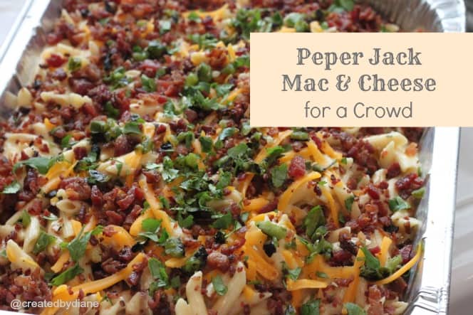 Pepper Jack Mac and Cheese for a Crowd @createdbydiane