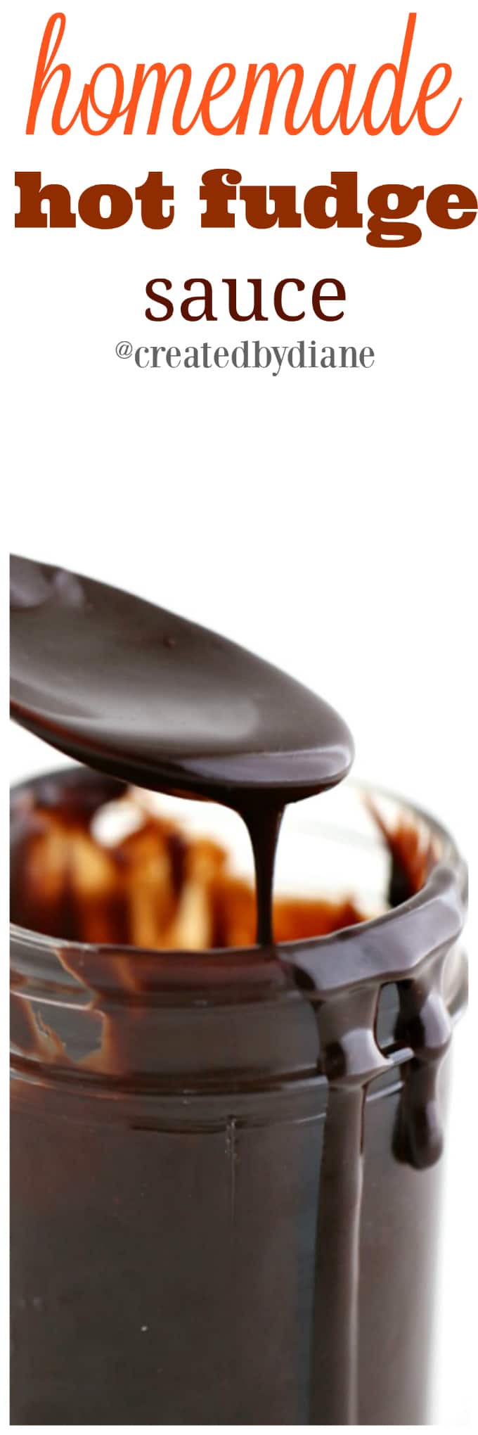 homemade hot fudge sauce recipe from @createdbydiane