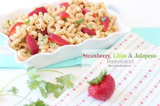 Strawberry Lime & Jalapeño Pasta Salad