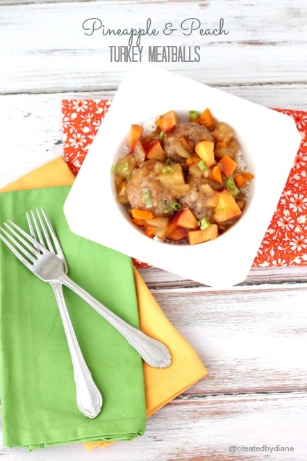 Pineapple and peach turkey meatballs @createdbydiane