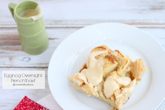 Baked Eggnog Overnight French Toast @createdbydiane