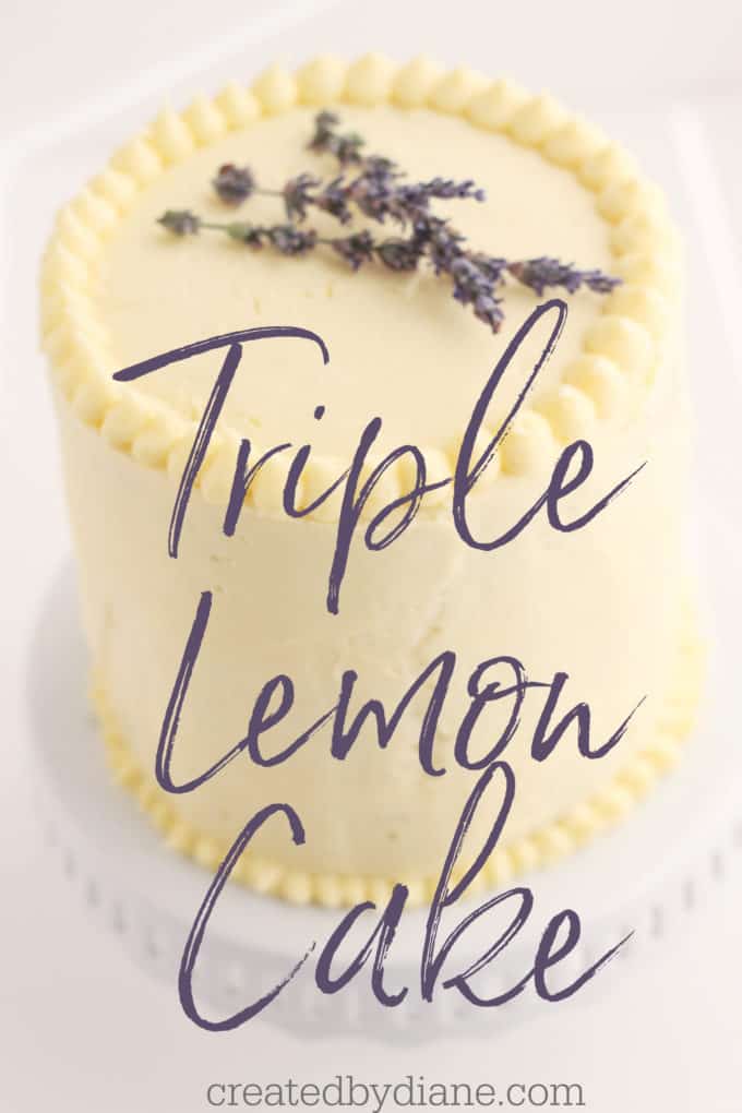 Triple lemon cake createdbydiane.com