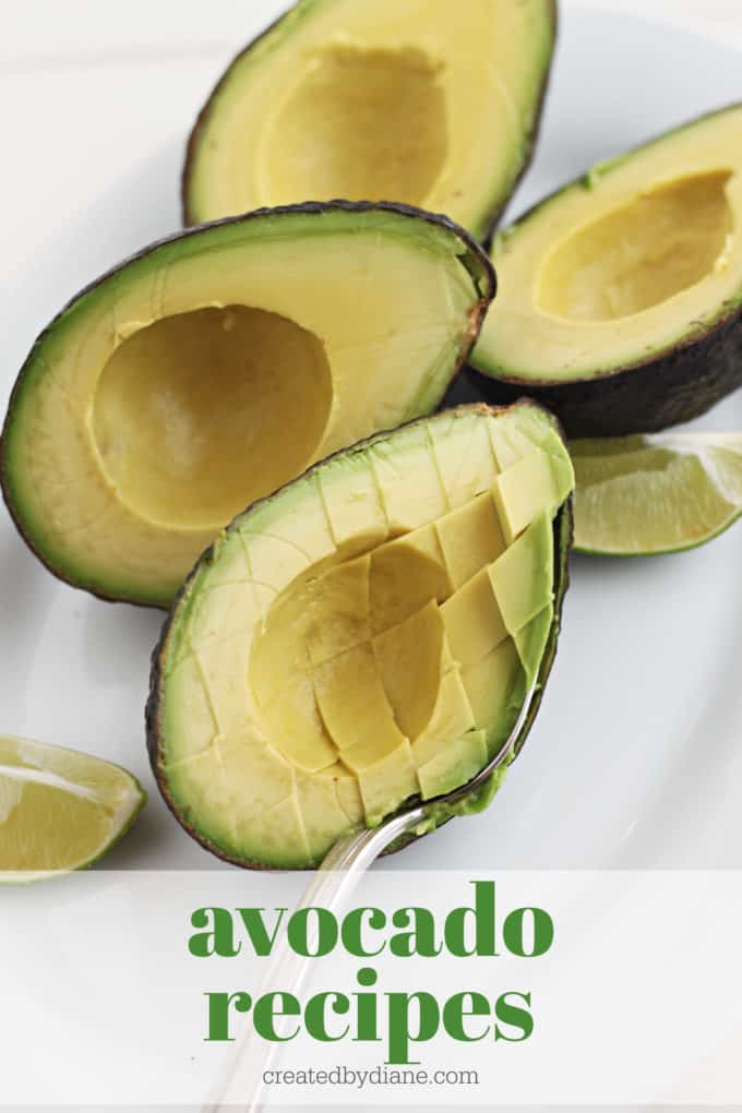 avocado recipes createdbydiane.com