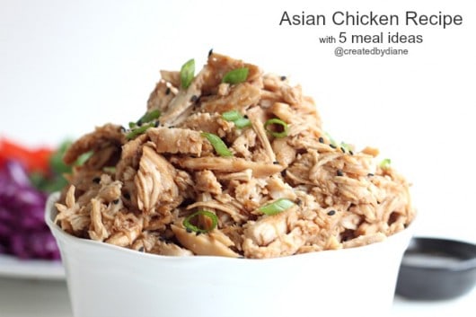Asian Chicken Recipe with 5 meal ideas from @createdbydiane
