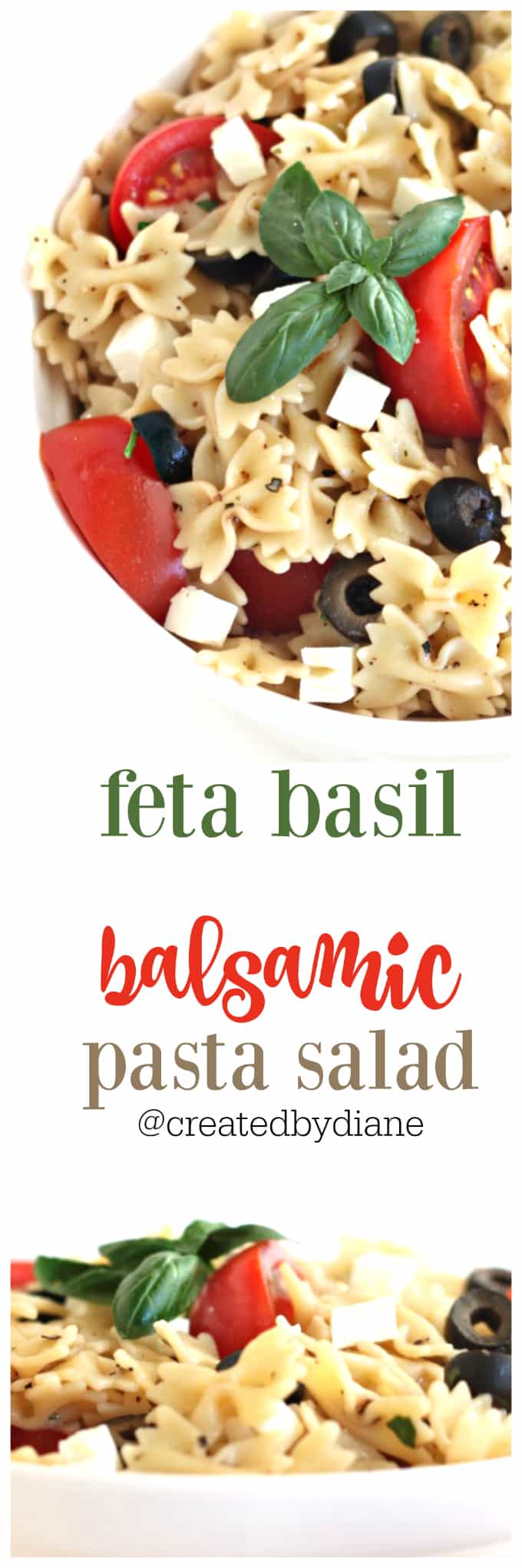 feta basil balsamic pasta salad @createdbydiane