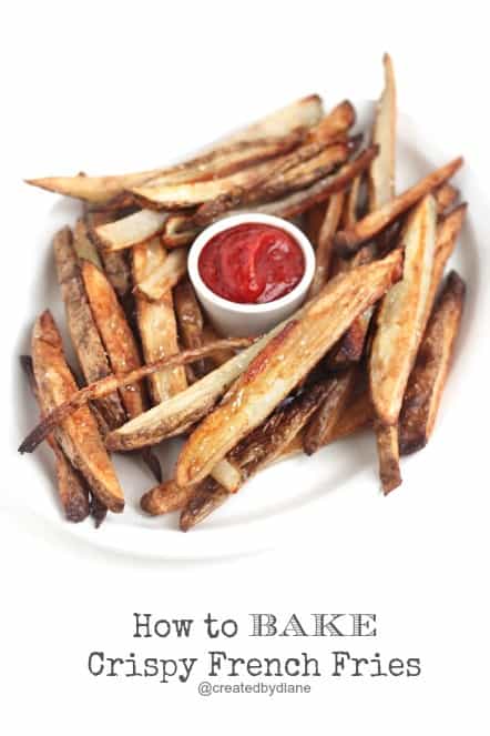 How to Bake Crispy French Fries