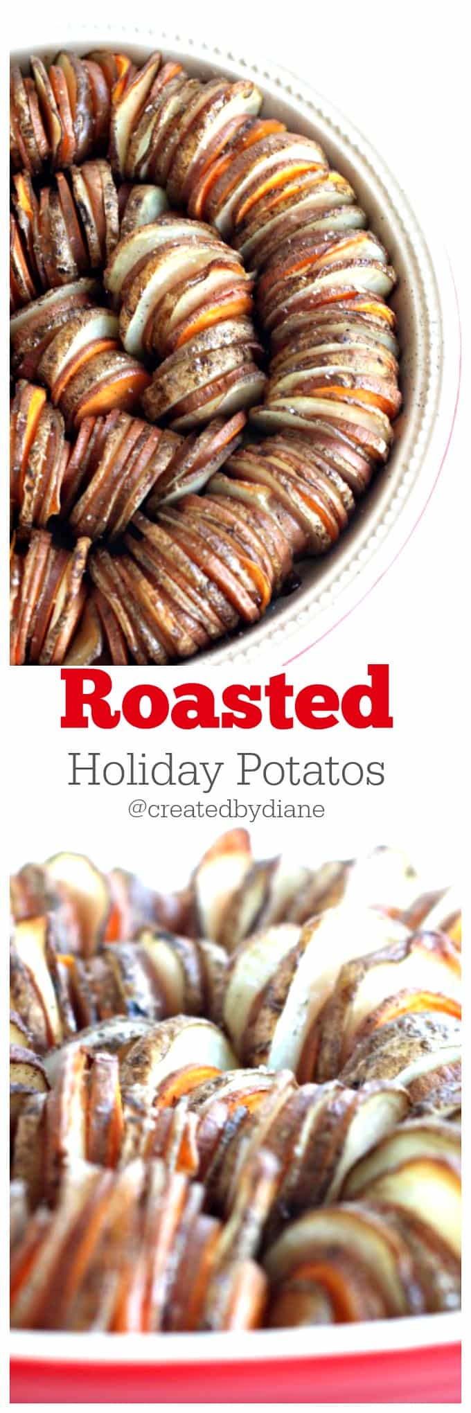 Roasted Holiday Potatoes | Created by Diane