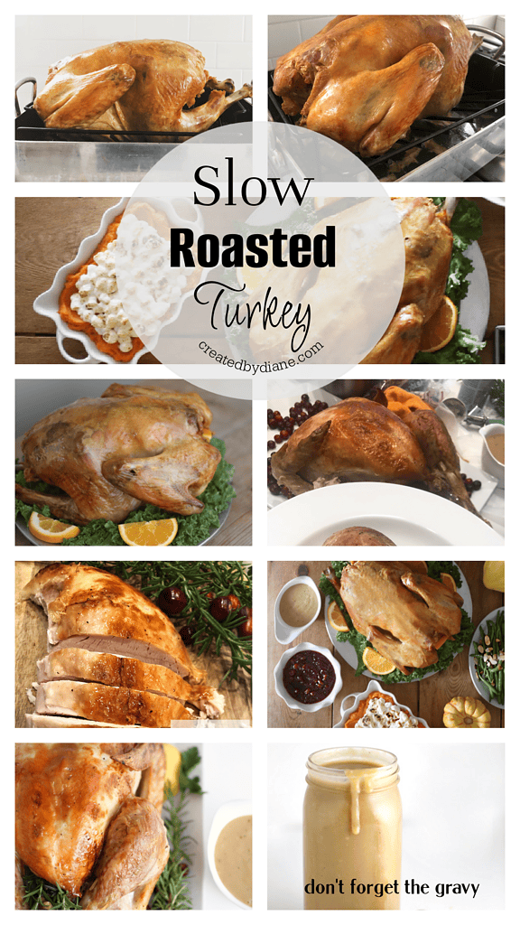 SLOW ROASTED TURKEY recipes, tips and tricks, createdbydiane