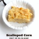 Scalloped Corn (Perfect side dish for Holidays) @createdbydiane.jpg