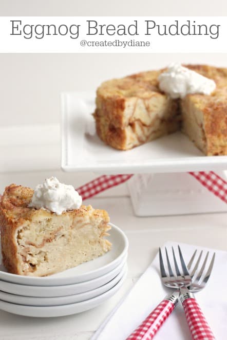 Eggnog Bread Pudding @createdbydiane