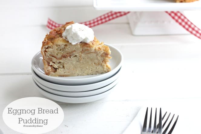 Eggnog Bread Pudding Recipe from @createdbydiane