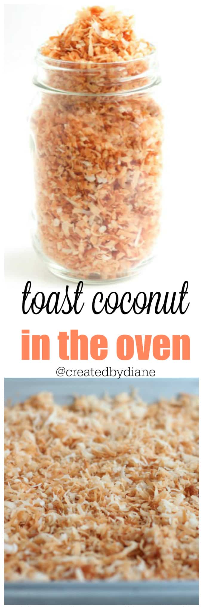 toast coconut in the OVEN, easily and evenly @createdbydiane toasted coconut