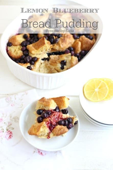 Lemon Blueberry Bread Pudding @createdbydiane