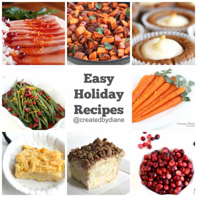 Holiday Dinner Recipes | Created by Diane