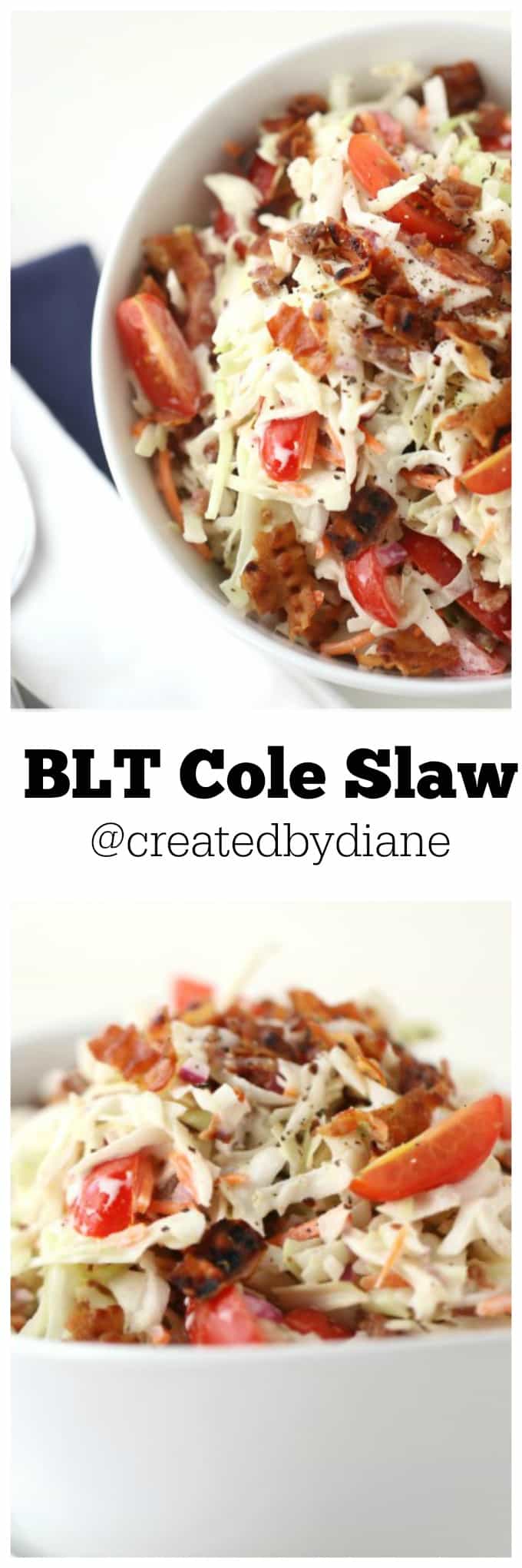 BLT Cole Slaw @createdbydiane
