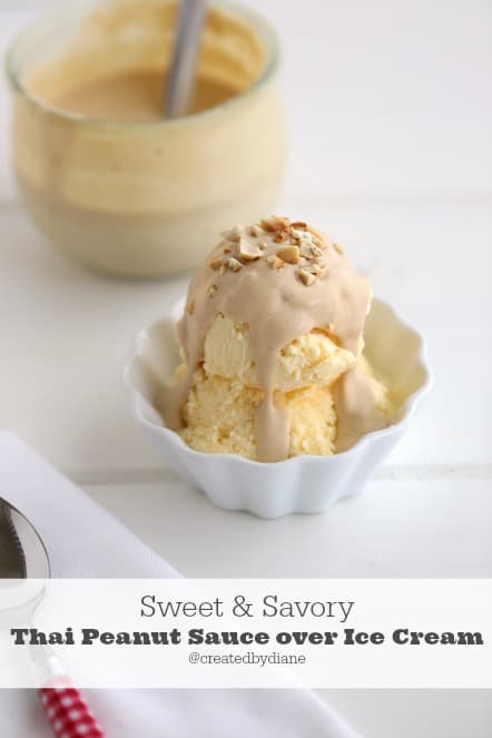 Thai Peanut Sauce over Ice Cream the perfect combination of sweet and savory @createdbydiiane