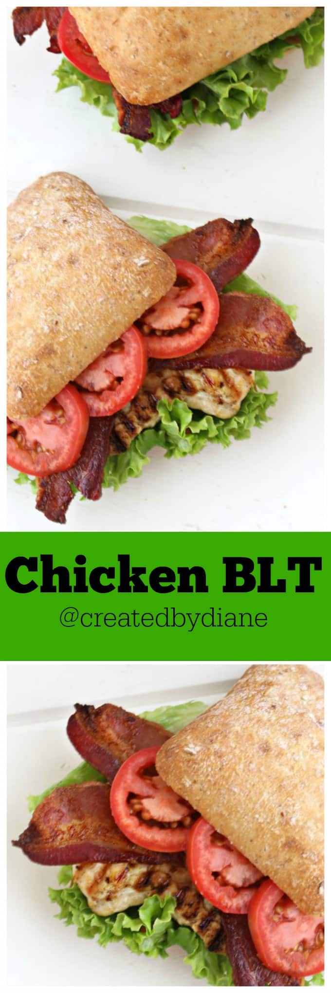 Chicken BLT @createdbydiane
