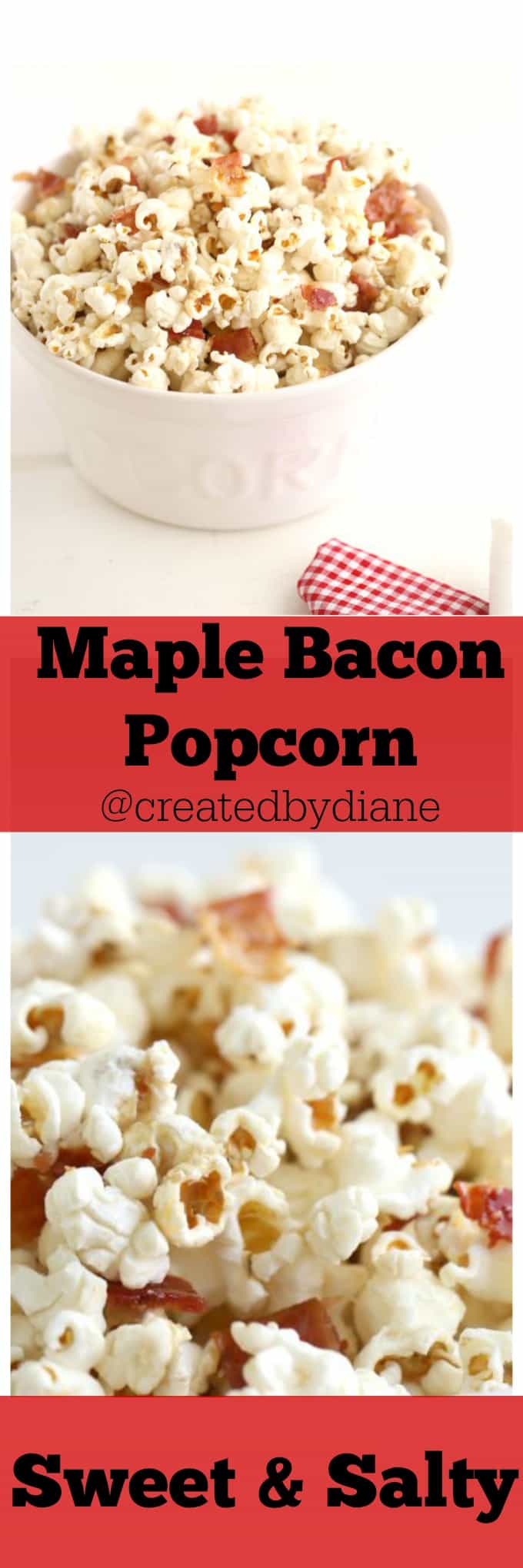 Maple Bacon Popcorn @createdbydiane