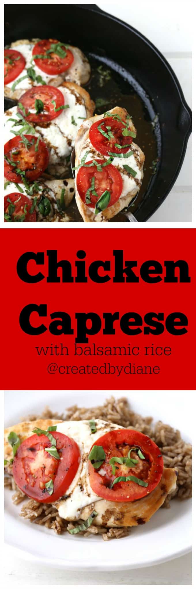 Chicken Caprese with Balsamic Rice @createdbydiane