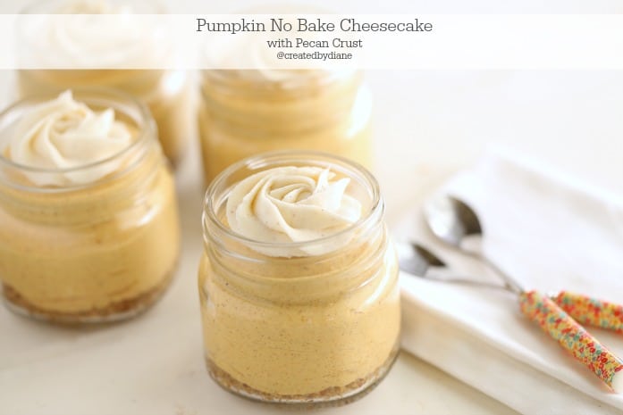 REALLY Easy dessert jars filled with pumpkin no bake cheesecake, with pecan crust @createdbydiane