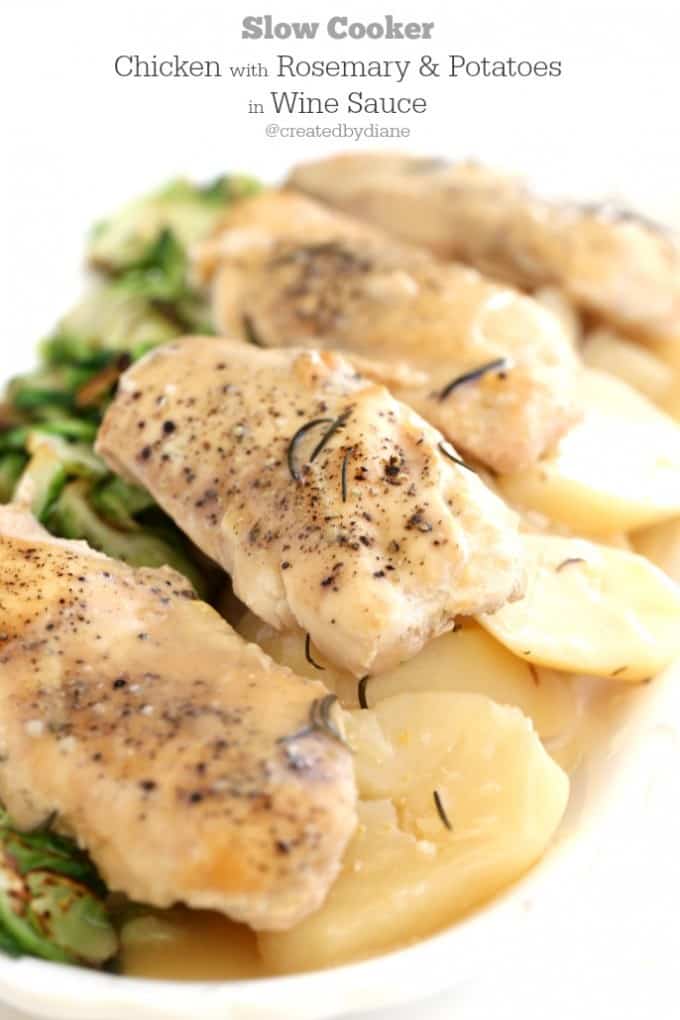 Slow Cooker Chicken with Rosemary and Potatoes in Wine Sauce @createdbydiane