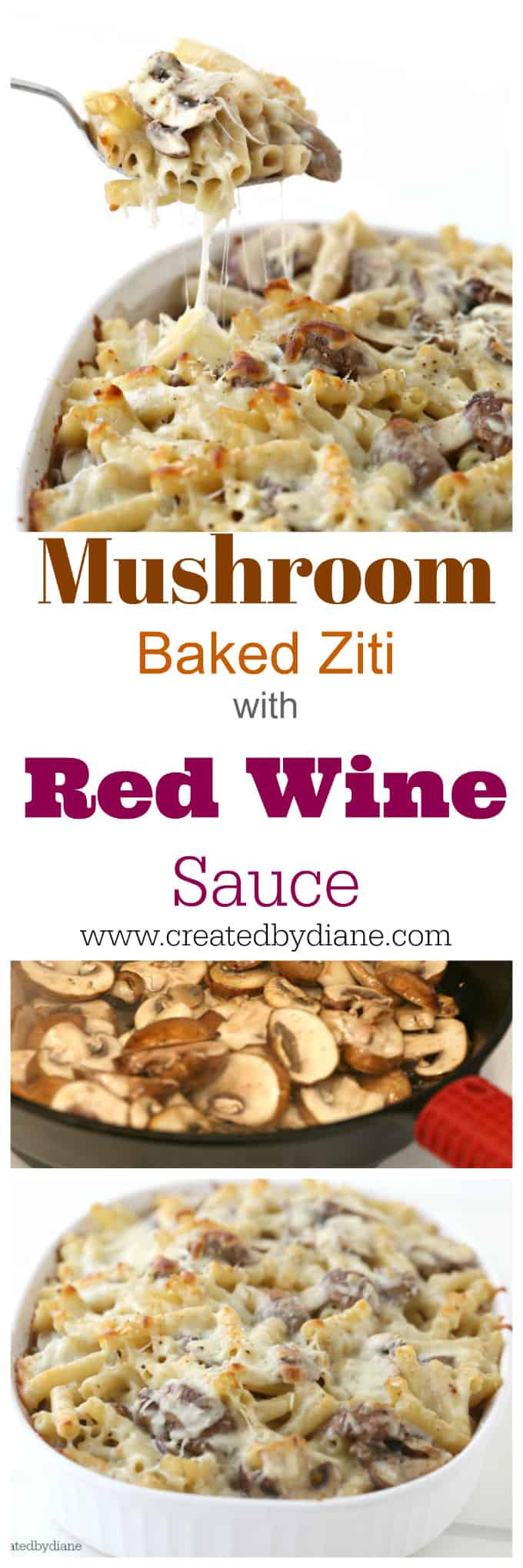 mushroom baked ziti with RED WINE SAUCE so flavorful and cheesy it's the perfect meal www.createdbydiane