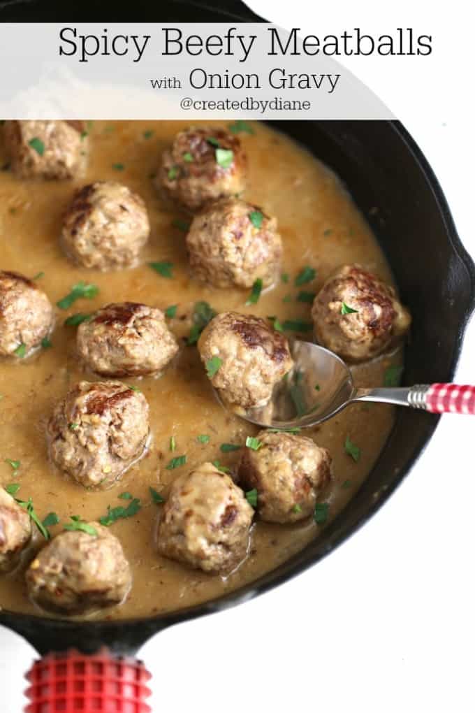 spicy beefy meatballs with onion gravy @createdbydiane