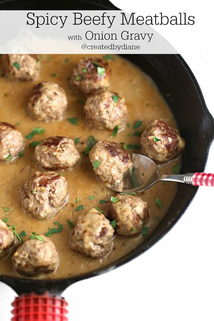 Spicy Beefy Meatballs with Onion Gravy