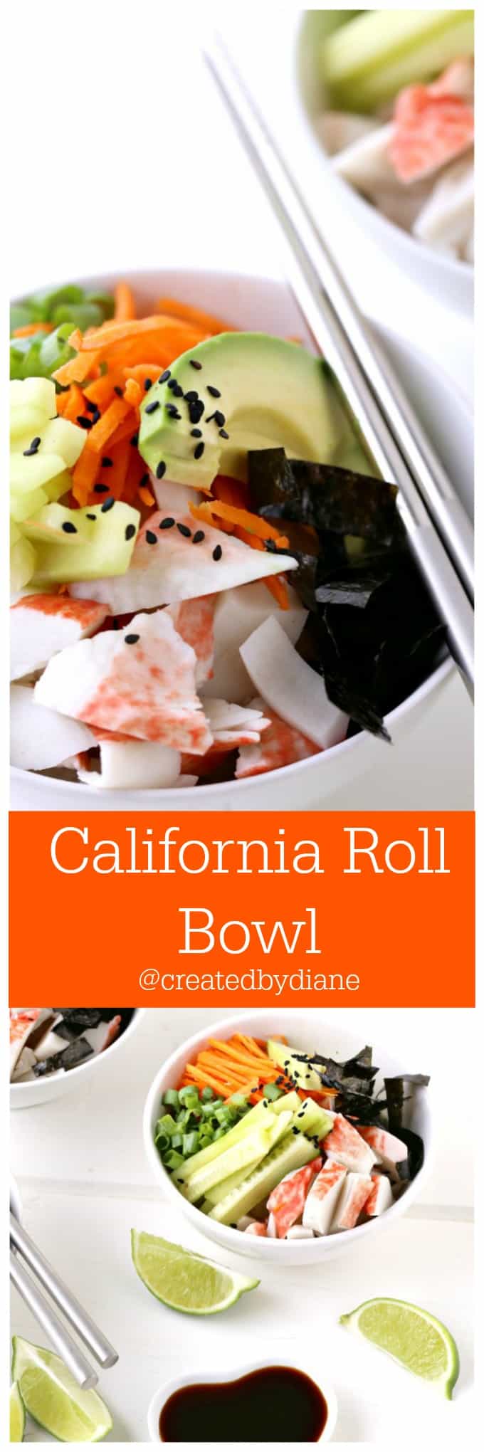 California Roll Bowl it's the perfect easiest Cali Roll to make at home @createdbydiane