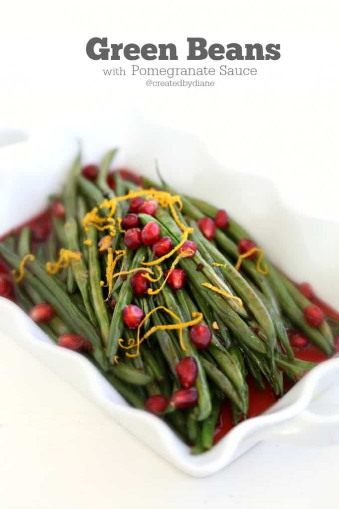 Green Beans with Pomegranate Sauce Created by Diane