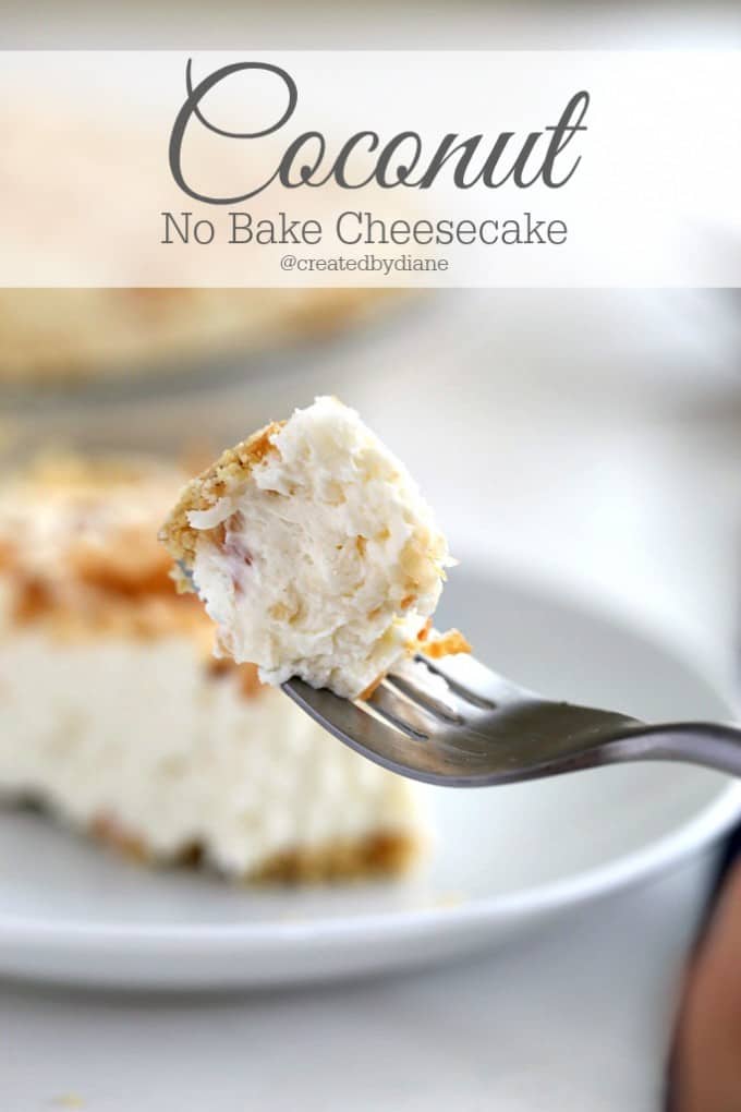 Coconut no bake cheesecake recipe from @createdbydiane