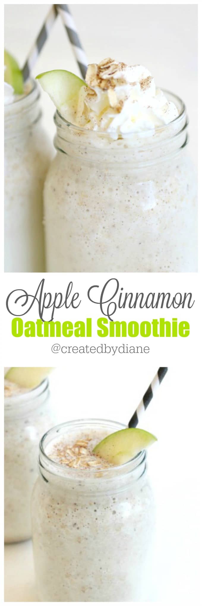 apple cinnamon oatmeal smoothie from www.createdby-diane.com @createdbydiane