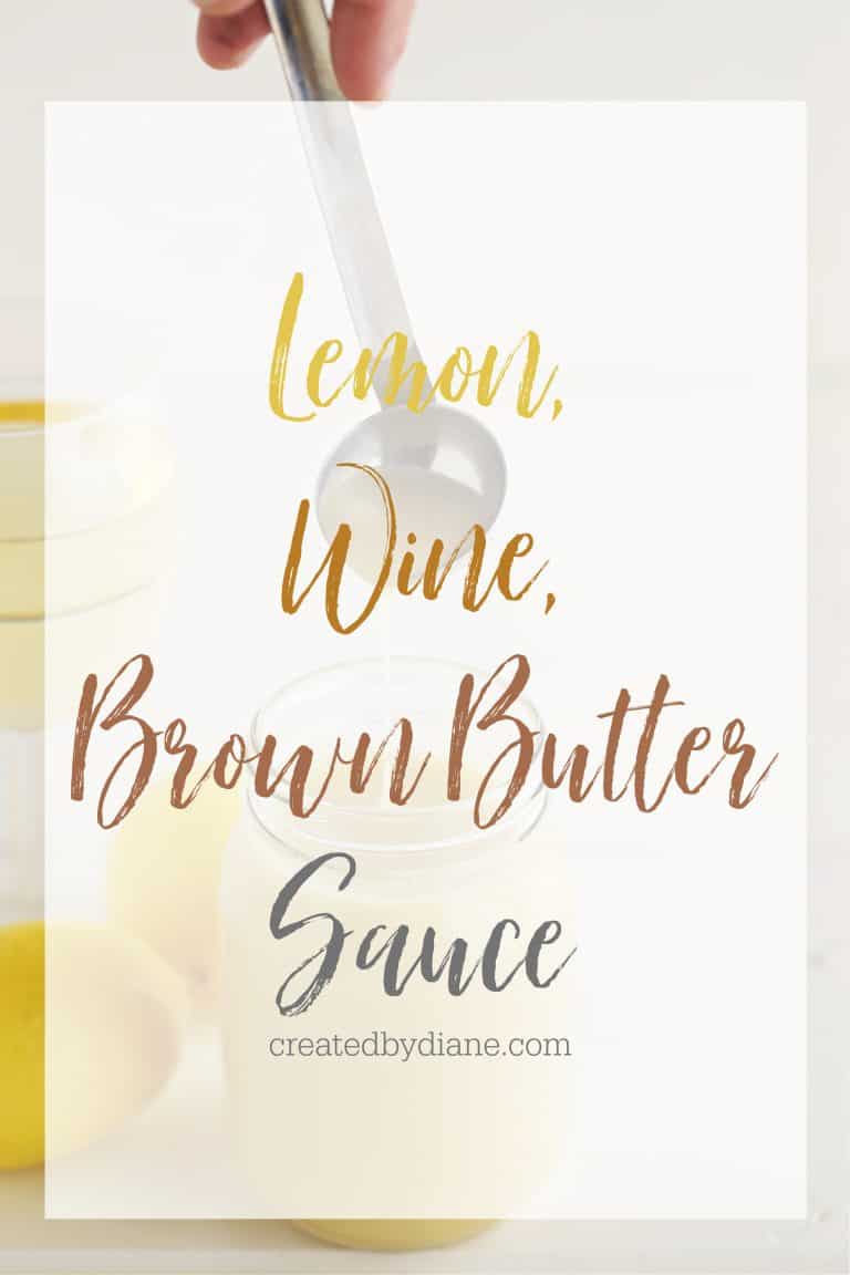 Lemon Wine Brown Butter Sauce Created by Diane