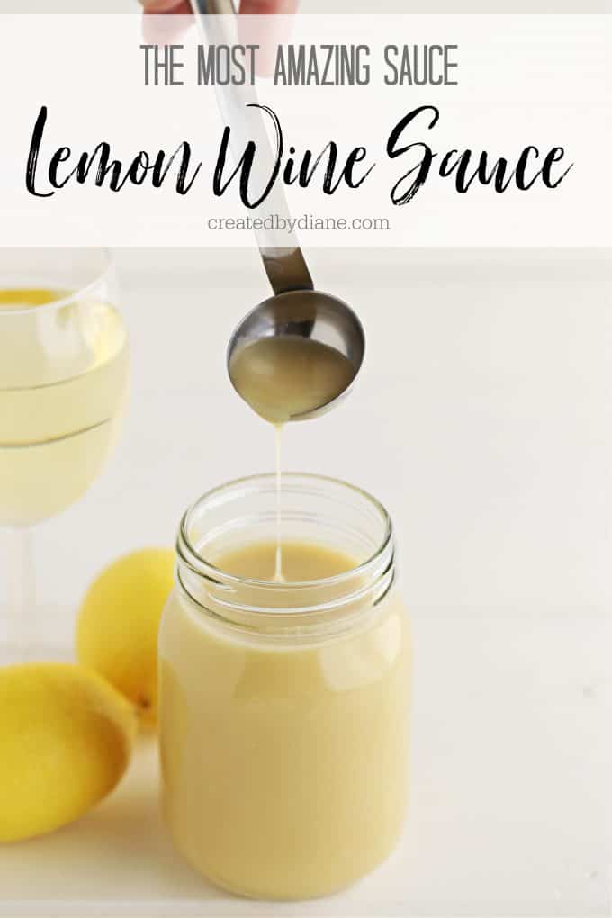Lemon Wine Sauce recipe createdbydiane.com