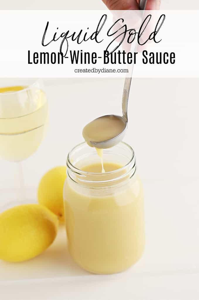 liquid gold recipe-lemon wine butter sauce createdbydiane.com