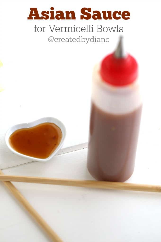 Asian Sauce for Vermicelli Bowls @createdbydiane