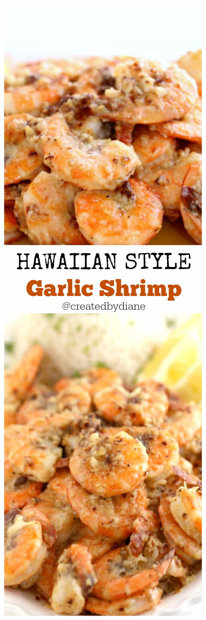 Hawaiian style shrimp IRRESISTABLBE @createdbydiane